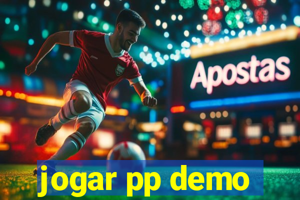 jogar pp demo